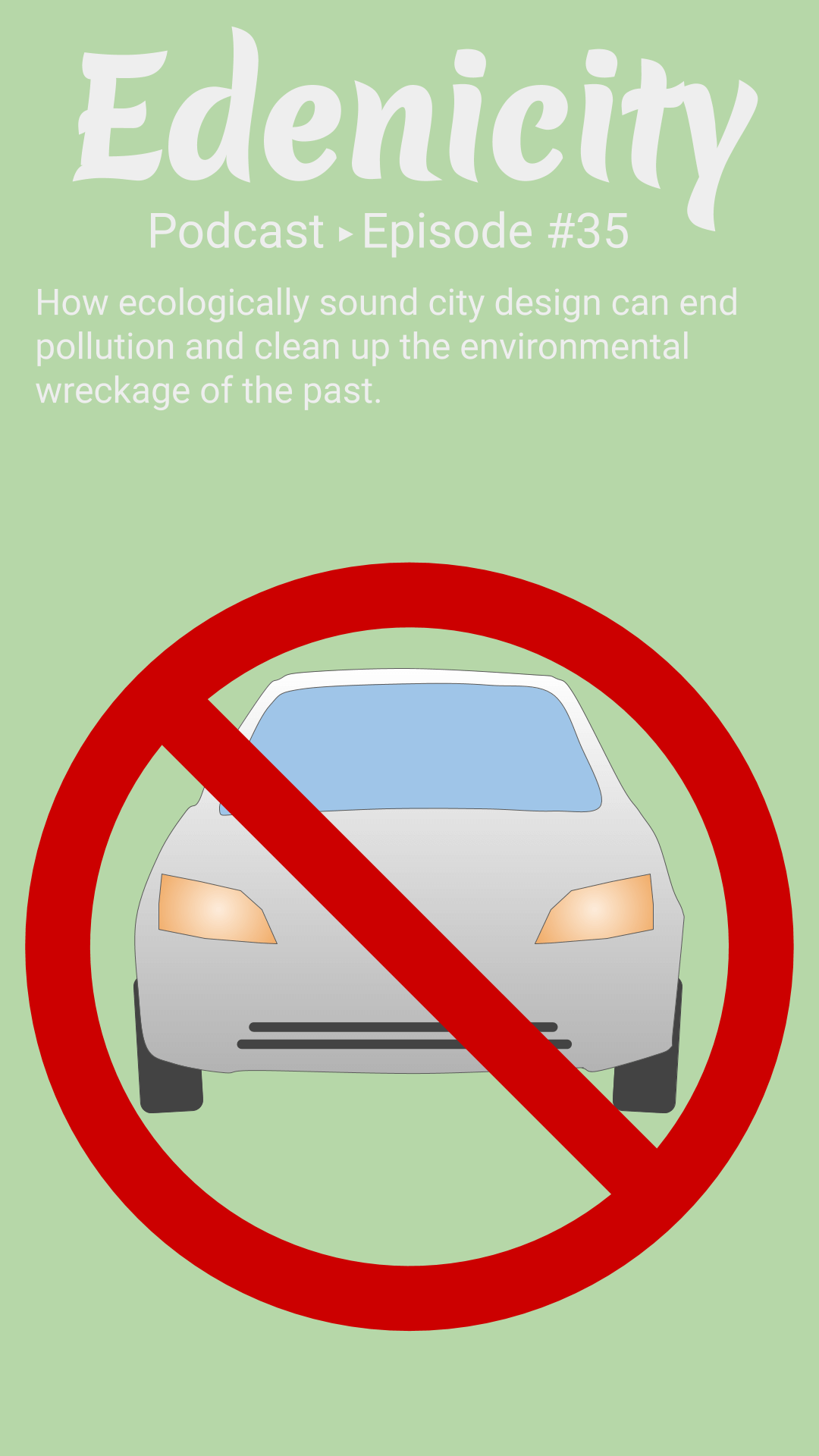 Edenicity 35: Ending Pollution